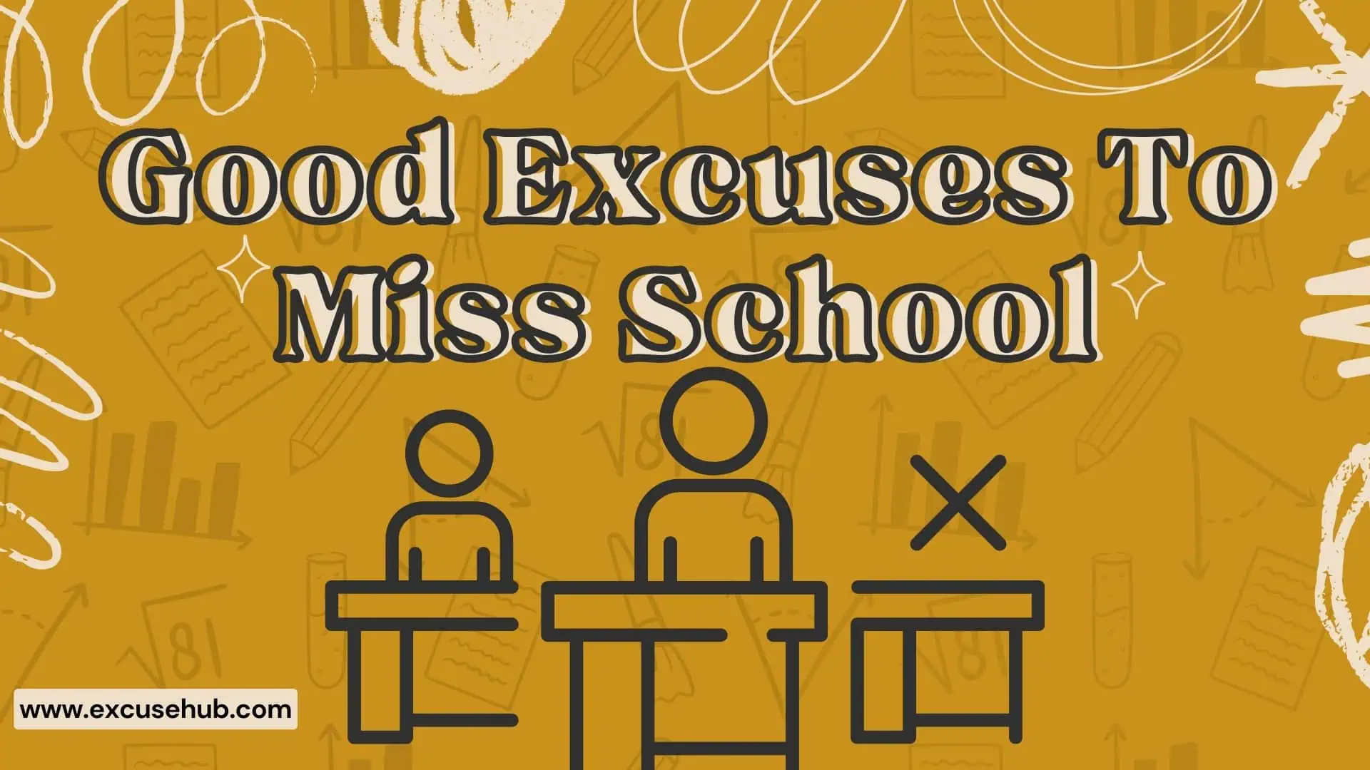 Good Excuses To Miss School