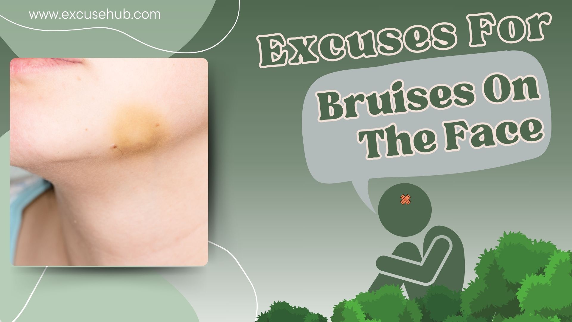 Good Excuses For Bruises On The Face