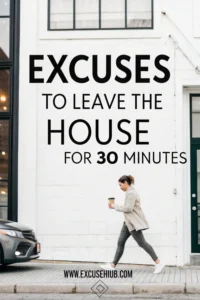 Woman walking on the sidewalk holding a coffee cup, with bold text: Excuses to Leave the House for 30 Minutes โ www.excusehub.com.