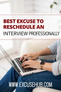 Close-up of a woman typing on a laptop while seated, text overlay reads "Best Excuse to Reschedule an Interview Professionally