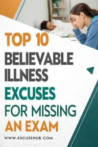 Top 10 Believable Illness Excuses For Missing an Exam