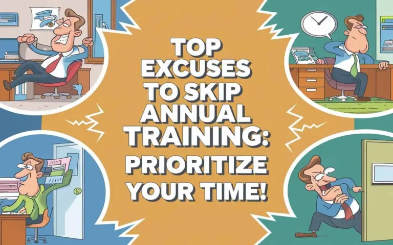 Excuses to Skip Annual Training