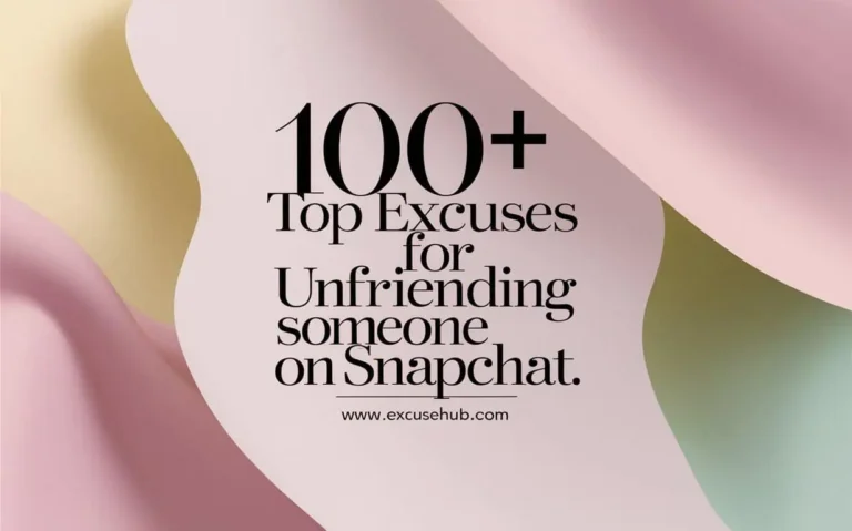 Excuses for Unfriending Someone on Snapchat