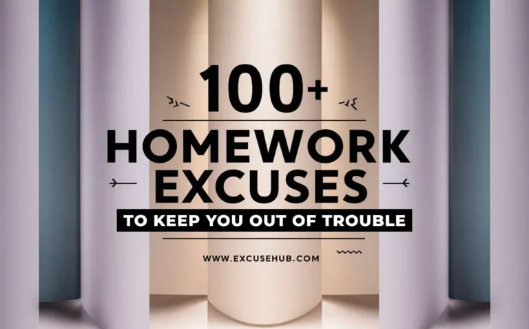 Homework Excuses