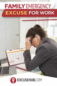 Stressed office worker holding head at desk with calendar; banner reads Family Emergency Excuse for Work, ExcuseHub logo