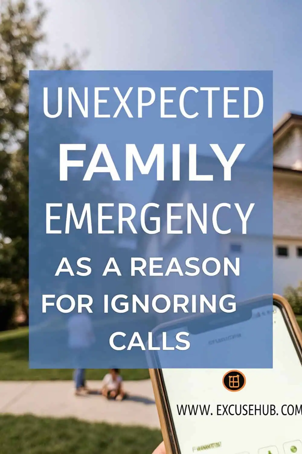 Illustration of a family emergency reason for ignoring calls